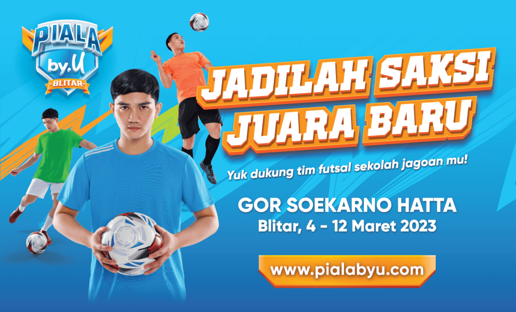 Banner Usai Sukses di Semarang pada Tahun 2022 Kemarin, by.U Lanjutkan Euforia Piala by.U di Blitar Tahun Ini!